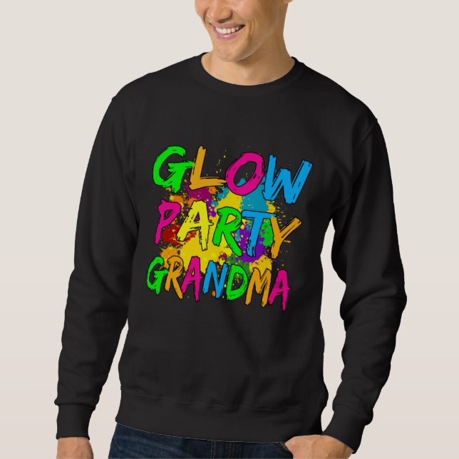 Sweatshirt Glow Party Clothing Glow Party  Glow Party Grandma (Devant)