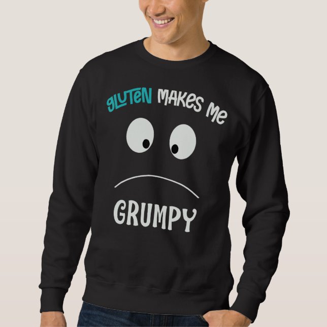 Sweatshirt Gluten Me Rend Grumpy Celiac Blé Grumpy Sans Glu D (Devant)