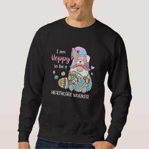 Sweatshirt Gnome Drôle J'Espère Être Un Travailleur De Santé