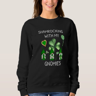 Sweatshirt Gnome irlandais shamrocking avec mes gnomies St Pa
