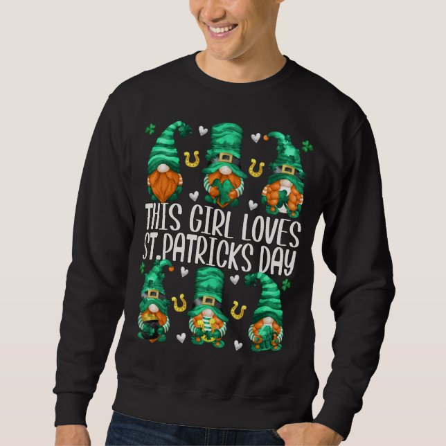 Sweatshirt Gnomes Drôle Cette Fille Aime St. Patricks Day (Devant)