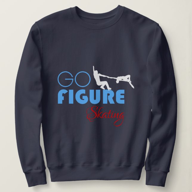 Sweatshirt Go Figure Patinage drôle élégant (Design devant)