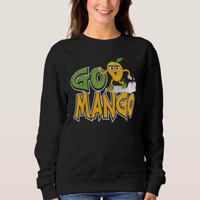 Sweatshirt Go Mangoes Fruit   Women Mangoes Love (Devant)