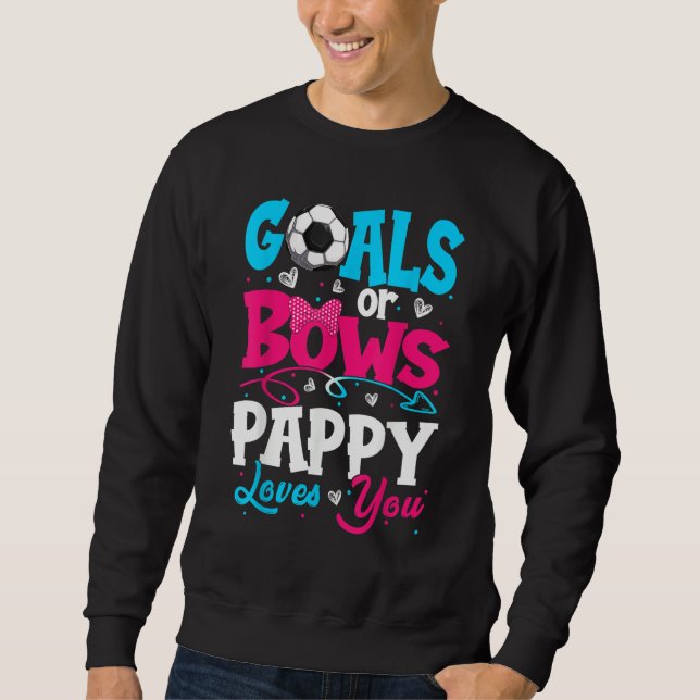 Sweatshirt Goals Or Bow Keeper Of Gender Pappy Loves You Reve (Devant)
