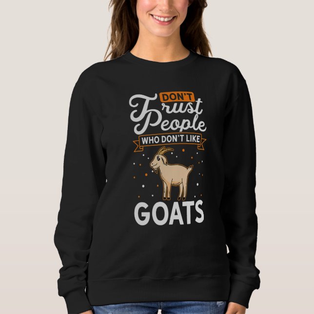 Sweatshirt Goat Farmer Goat Keeper Goatherd   (Devant)