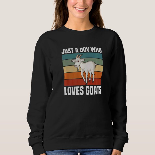 Sweatshirt Goats Kids Just A Boy Who Loves Goats   (Devant)