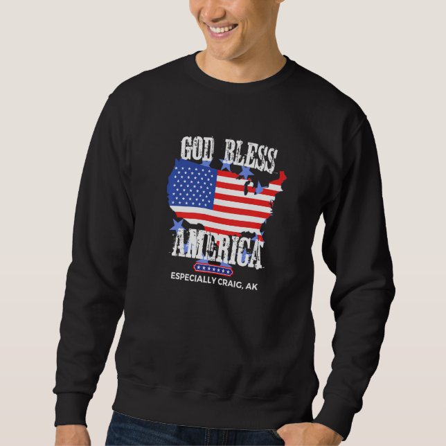 Sweatshirt God Bless America Especially Craig AK US State Des (Devant)