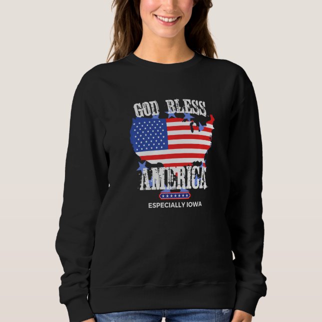 Sweatshirt God Bless America Especially Iowa Awesome US State (Devant)