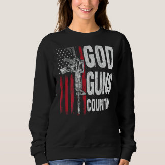 Sweatshirt God Guns Country AR-15 Gun Rights American Flag Pa