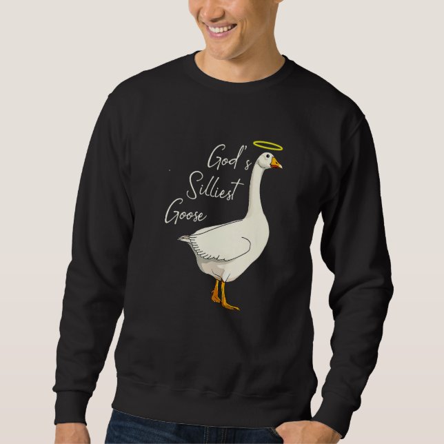 Sweatshirt God's Silliest Goose Funny Duck Lovers Premium (Devant)