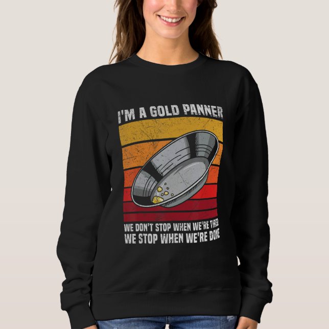 Sweatshirt Gold Mining and Panning for a Gold Prospector (Devant)
