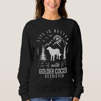 Sweatshirt Golden Cocker Retriever Life Better Maman Papa Chi