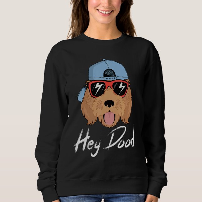 Sweatshirt Golden Doodle Hey Dood Labradoodle Apricot Goolden (Devant)