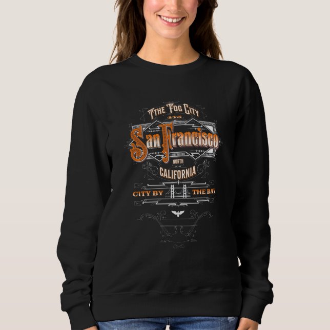 Sweatshirt Golden Gate Bridge San Francisco California The Fo (Devant)
