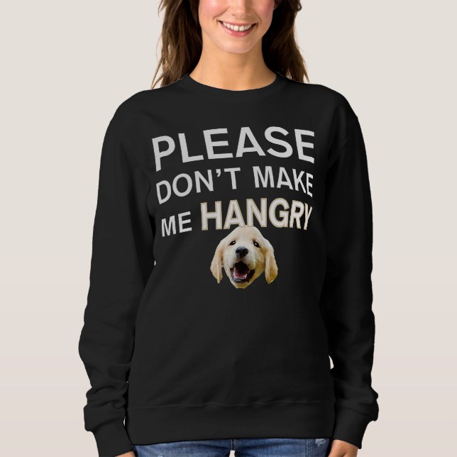 Sweatshirt Golden Retriever Chien S'Il Vous Plaît Ne Me Rendr (Devant)
