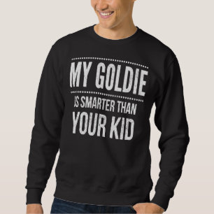 Sweatshirt Golden Retriever Drôle plus intelligent que votre