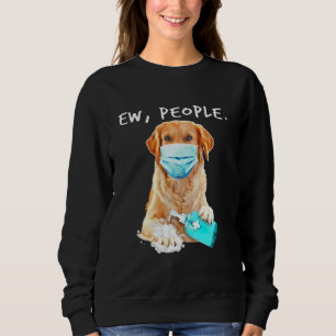 Sweatshirt Golden Retriever Ew Personnes Chien Portant Un Mas