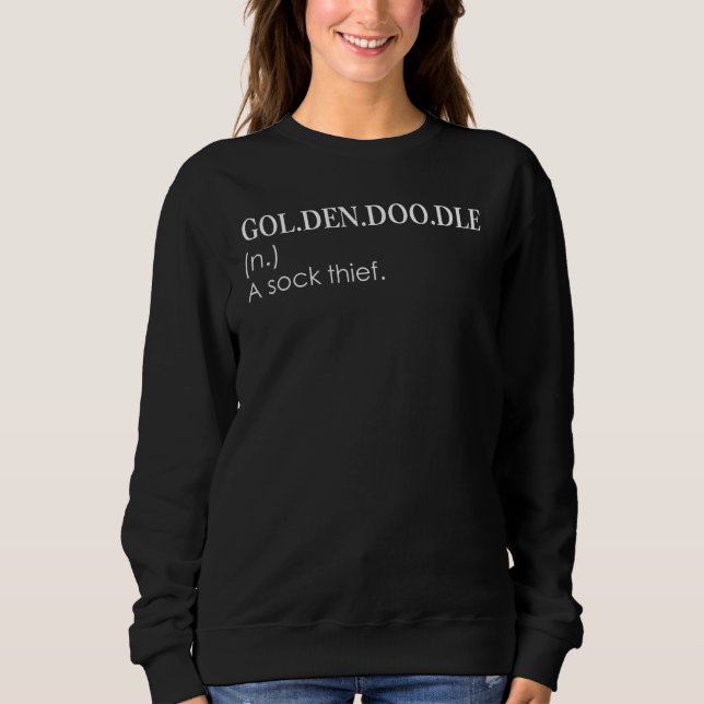 Sweatshirt Goldendoodle Definition A Sock Thief Doodle Lover  (Devant)