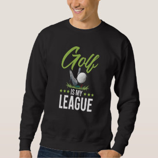 Sweatshirt Golf C'Est Ma Ligue Golfeur Golf Sport Golf Panier