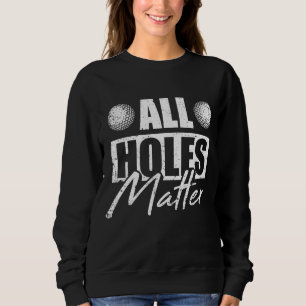 Sweatshirt Golf Golfing Golfing Dire Humour Amour sportif amu