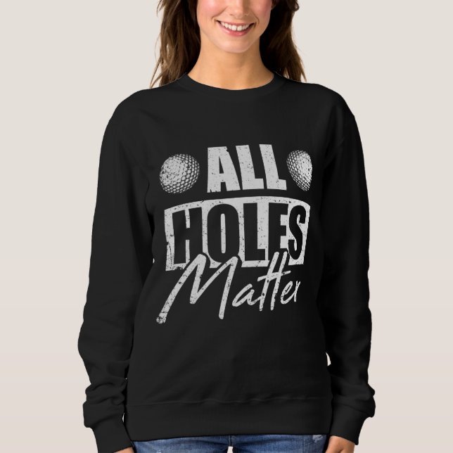 Sweatshirt Golf Golfing Golfing Dire Humour Amour sportif amu (Devant)