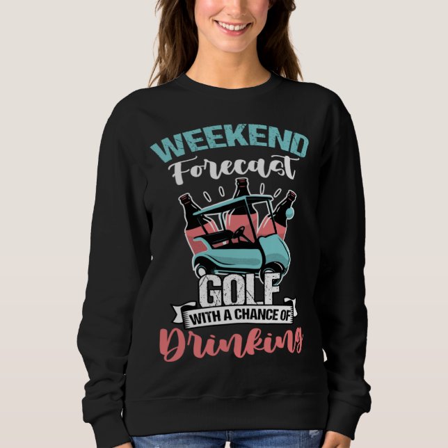 Sweatshirt Golfer Beer & Golf Sports Player Golfing (Devant)