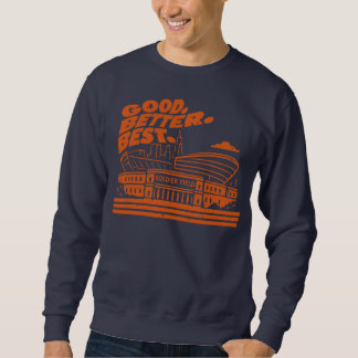 Sweatshirt Good Better Best Solider Field