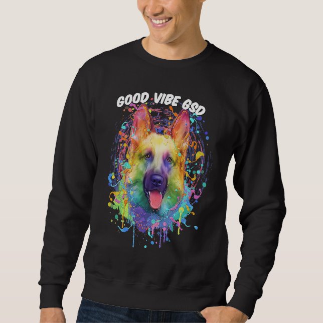 Sweatshirt Good Vibe GSD German Shepherd Motivational Quote S (Devant)