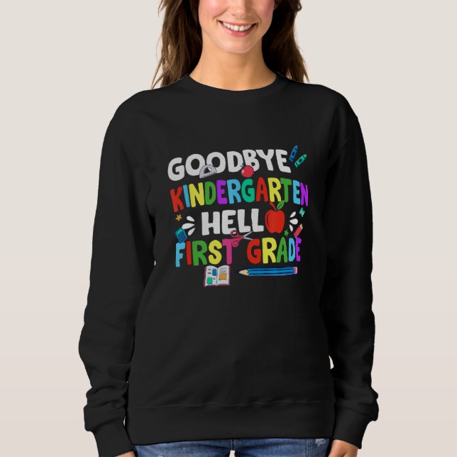 Sweatshirt Goodbye Kindergarten Hello 3rd Grade  Back To Scho (Devant)