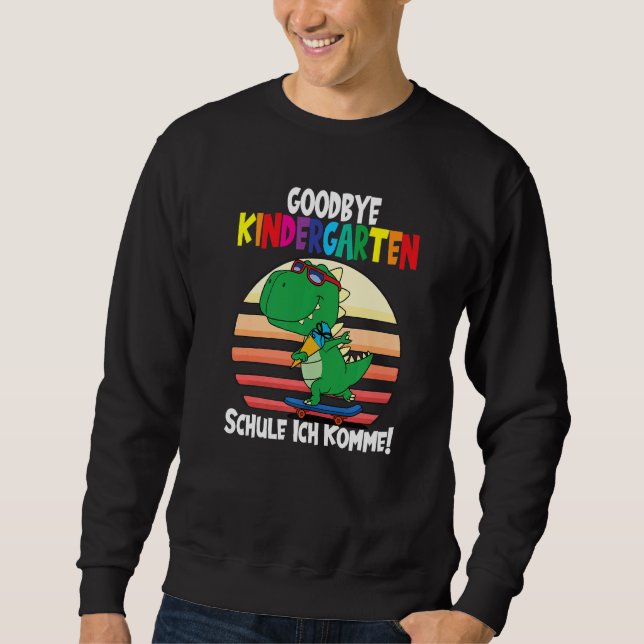 Sweatshirt Goodbye Kindergarten School Je viens Dino School (Devant)