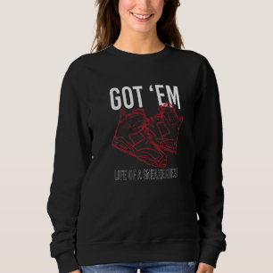 Sweatshirt GotEm Sneakerhead I Streetwear Sport Chaussures Mo