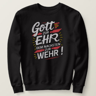 Sweatshirt Gott zur Ehr dem Nächsten zur Wehr - Feuerwehr