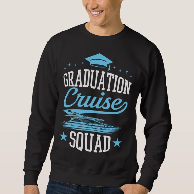 Sweatshirt Graduation Cruise Squad Graduation Cruise Ship Tri (Devant)
