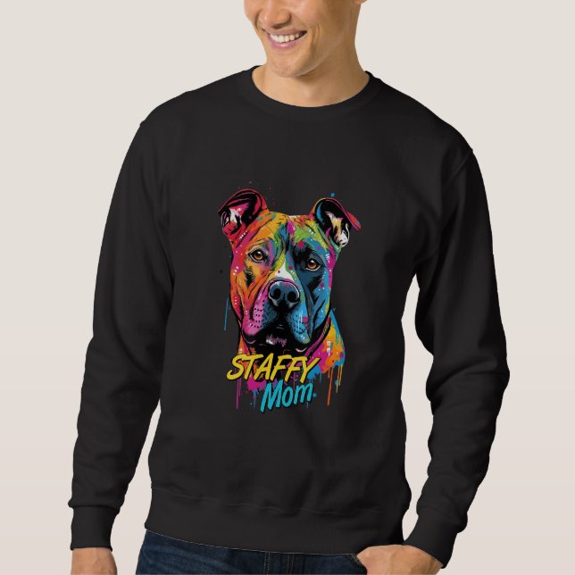 Sweatshirt Graffiti American Staffordshire Terrier Mom Staffy (Devant)