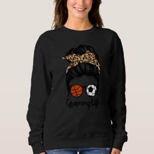 Sweatshirt Grammy Life Messy Bun Cheveux Soccer Basketball Gr
