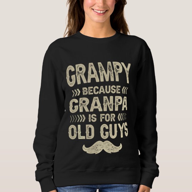 Sweatshirt Grampy Parce Que Grand-Père Est Pour Les Vieux Hom (Devant)