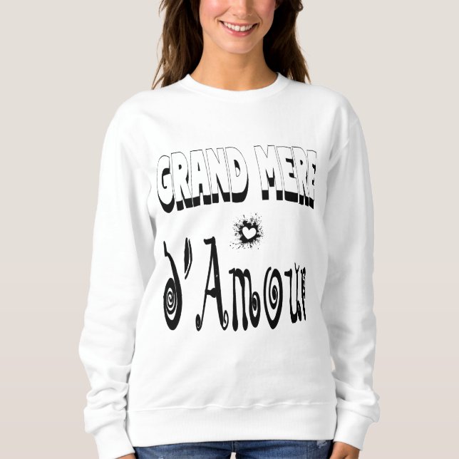 Sweatshirt Grand Mère d'Amour Cœur Mamie (Devant)