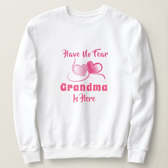 Sweatshirt Grand-mère d'amour n'a pas peur (Design devant)