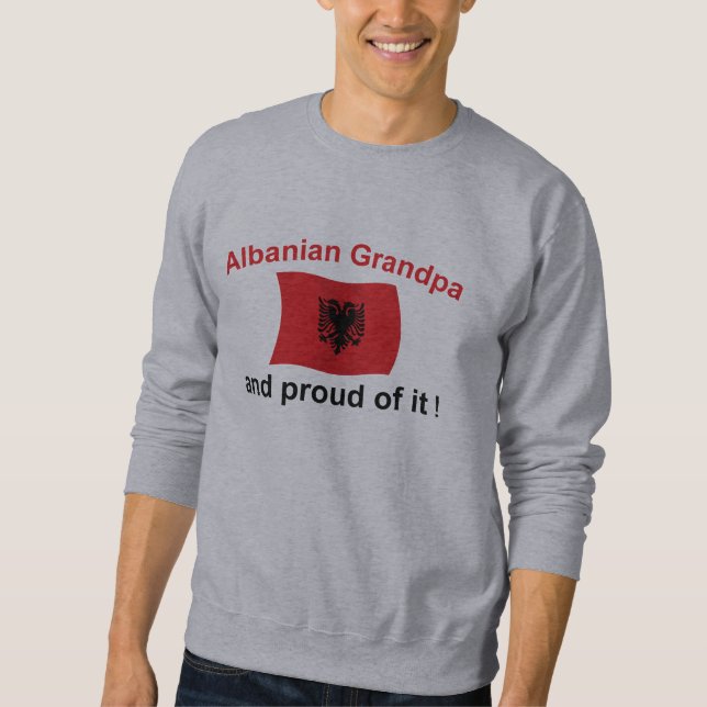 Sweatshirt Grand-papa albanais fier (Devant)