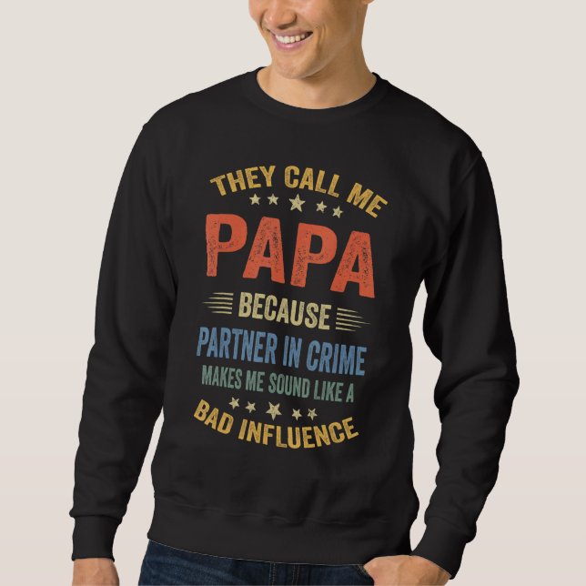 Sweatshirt Grand Papa Papa Partenaire Dans Le Crime (Devant)