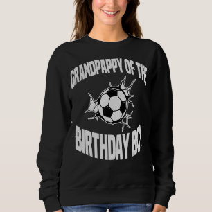Sweatshirt Grand-Pappy De L'Anniversaire Boy Soccer Ball Team