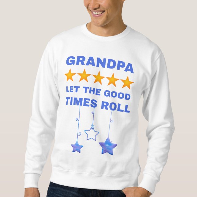 Sweatshirt Grand-Père Lets Le Bon Temps Roll - Grand-Père Amu (Devant)