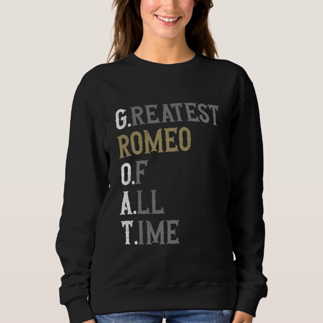 Sweatshirt Grand Roméo de tous les temps GOAT Romeo (Devant)