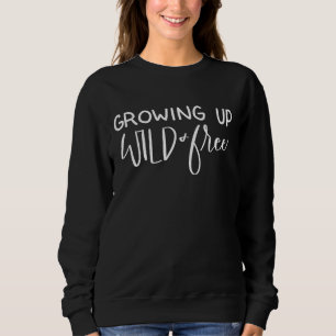 Sweatshirt Grandissement sauvage + gratuit