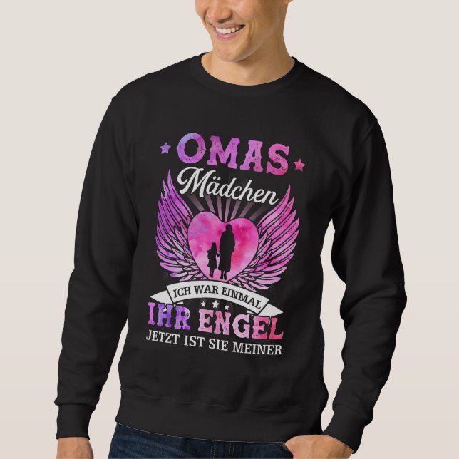 Sweatshirt Grandma girl I was once her angel now is her mine (Devant)