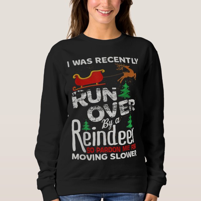 Sweatshirt Grandma Got Run Over By A Reindeer Christmas So Pa (Devant)