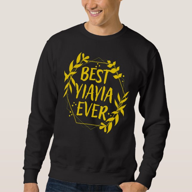 Sweatshirt Grandma Grèce Granny Best Yiayia Ever 1 (Devant)