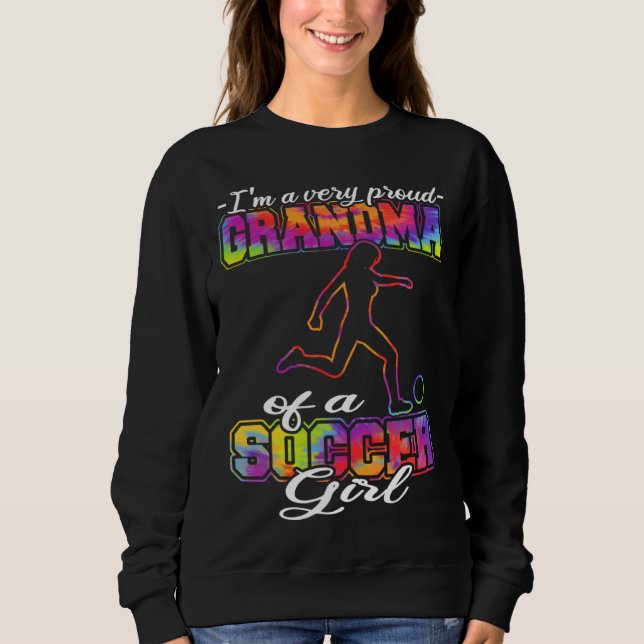 Sweatshirt Grandma of a Soccer Girl  Soccer Player Soccer Gra (Devant)