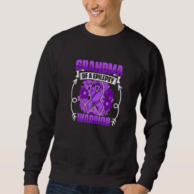 Sweatshirt Grandma Of Epilepsy Warrior Survivor Epilepsy Awar (Devant)