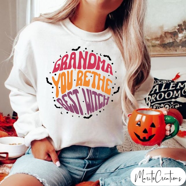 Sweatshirt Grandma You're The Best Witch,Spooky Grandma Retro (Créateur téléchargé)